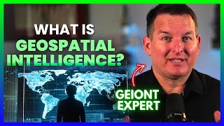 Geospatial Intelligence is MORE than Maps (Here is a QUICK explanation)