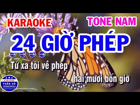 Karaoke 24 Giờ Phép | Nhạc Sống Tone Nam Karaoke Tuấn Cò