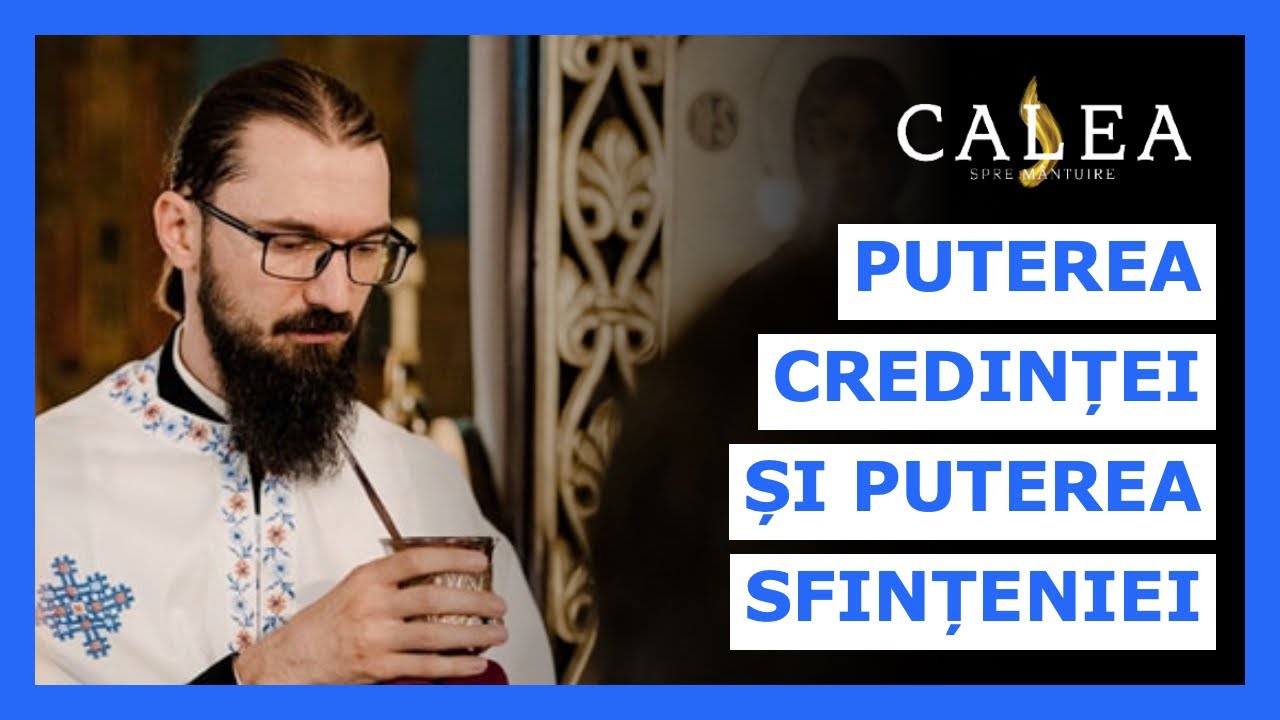🔵 PUTEREA CREDINȚEI ȘI PUTEREA SFINȚENIEI || Pr. HRISTOFOR - EPISCOPIA HUȘILOR