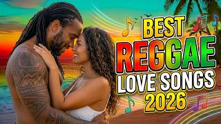 Best Romantic Reggae Mix 💚 1 Hour of Tropical Love | Smooth Lovers Rock 2026