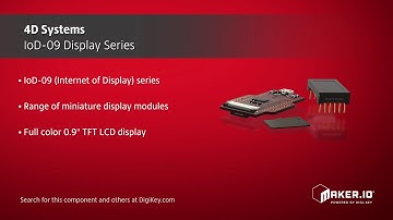 4D Systems IoD-09 Displays Series | Maker Minute