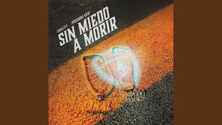 Sin Miedo A Morir - Chal 777, Pressure 9X19
