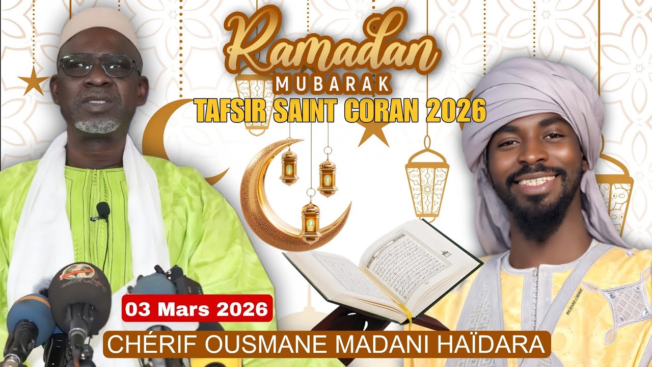 🌙 | Tafsir du Saint Coran – 14ème Jour avec  Chérif Ousmane madane Haïdara le 03 Mars 2026