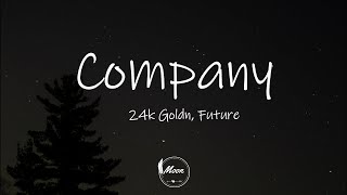 24KGoldn - Company (Lyrics) ft. Future || I'm lookin' like Michael Jackson