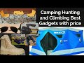 Camping Hunting and Climbing Best Gadgets with price