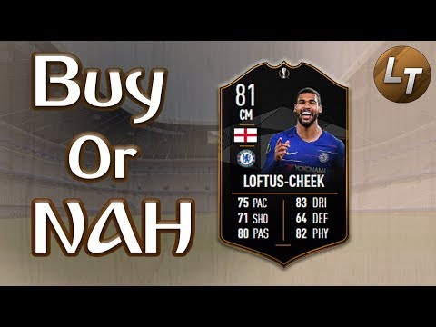 TOTGS Loftus-Cheek! | Buy or Nah | FIFA 19 Player Review Series