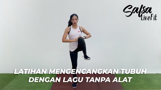 Latihan Mengencangkan Tubuh Saat Puasa Dengan Lagu (LOW IMPACT)