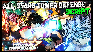 All Stars Tower Defense Script [2022] Very OP ✔️