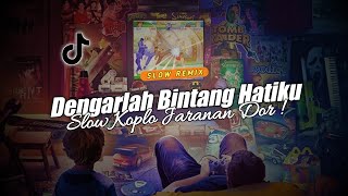 Dj Dengarlah Bintang Hatiku - Demeises | Slow Koplo Jaranan Dor❗(DJ Doni Remix)