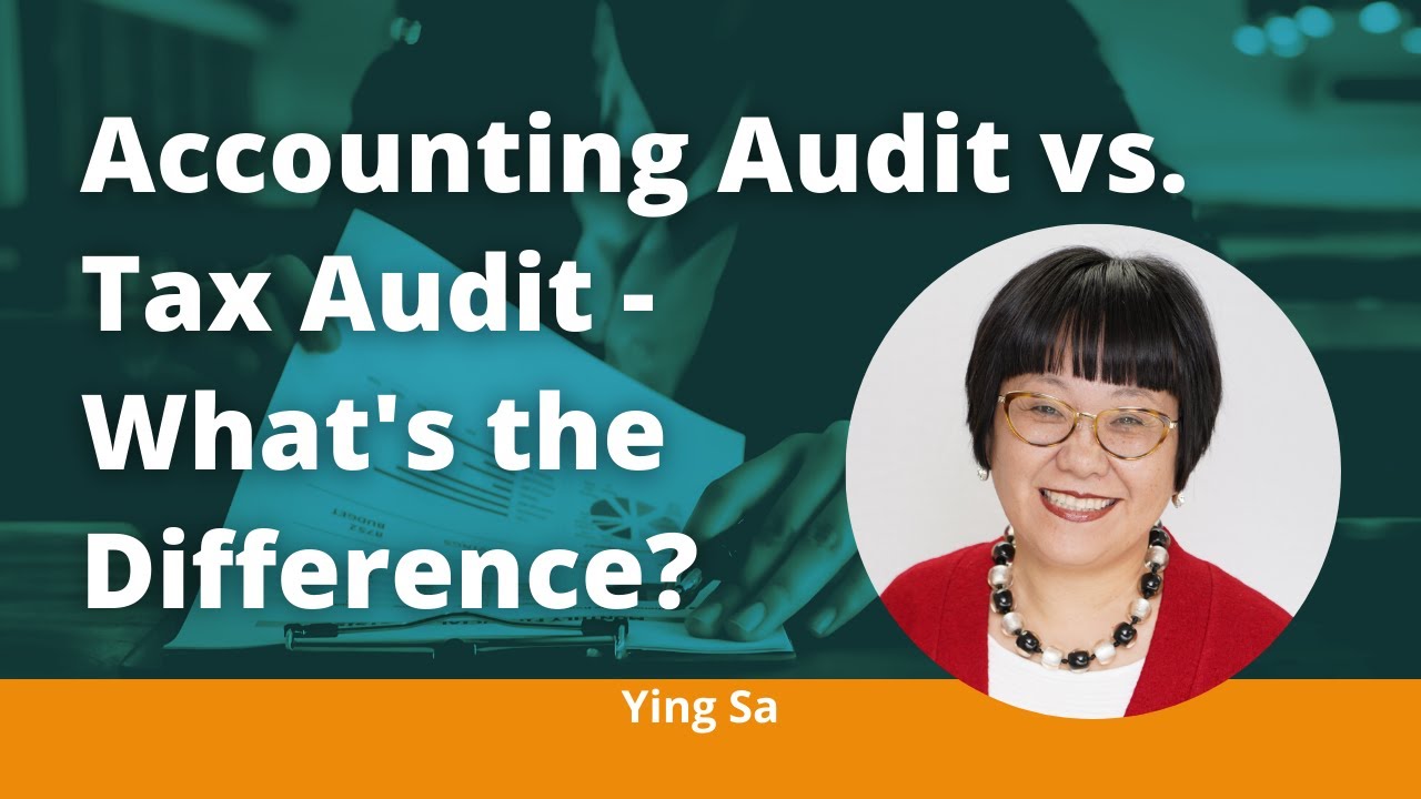 Accounting Audit vs Tax Audit What's the Difference? YouTube