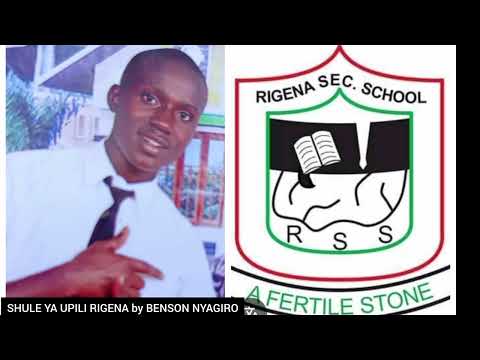 SHULE YA UPILI RIGENA By BENSON NYAGIRO