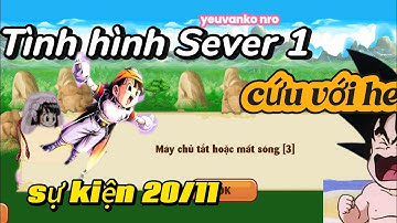 Ngọc Rồng Online | Sever 1 sao những ngày vừa Qua. Và Những dự Định của mình Sắp Tới 