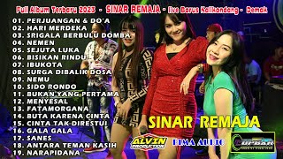 FULL ALBUM - SINAR REMAJA - LIVE BARUS KALIKONDANG DEMAK - COPBAR - ALVIN PRODUCTION - HUT RI KE 78