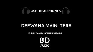 Deewana mai tera (8D AUDIO) - Arshad Warsi & Namrata - Hero Hindustani