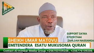 Emitendera Esatu Mukusoma Quran By Sheikh Umar Matovu