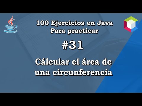 31. Calcular el área de una circunferencia dado el radio | ✅ 100 Ejercicios en Java para practicar 💻