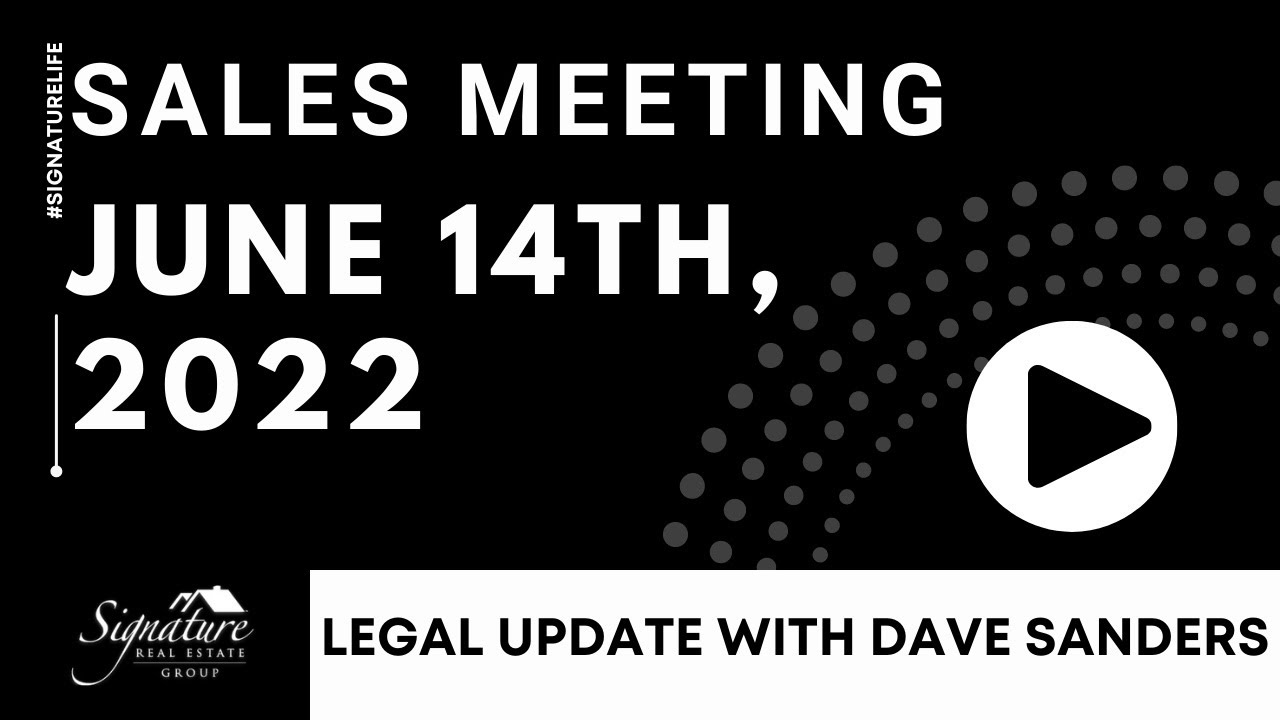 Sales Meeting June 14th, 2022 Legal Update with Dave Sanders YouTube