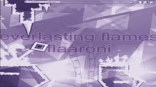 Everlasting Flames By Flaaroni Geometry Dash