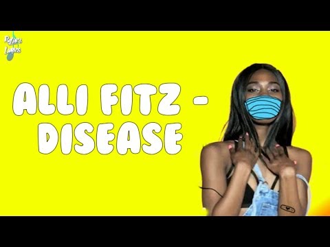 Alli Fitz - Disease | Lyrics! - Pnjlife