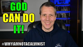 God CAN work through our free will! (Why I Am Not a Calvinist, Part 19) @PastorBenHammond