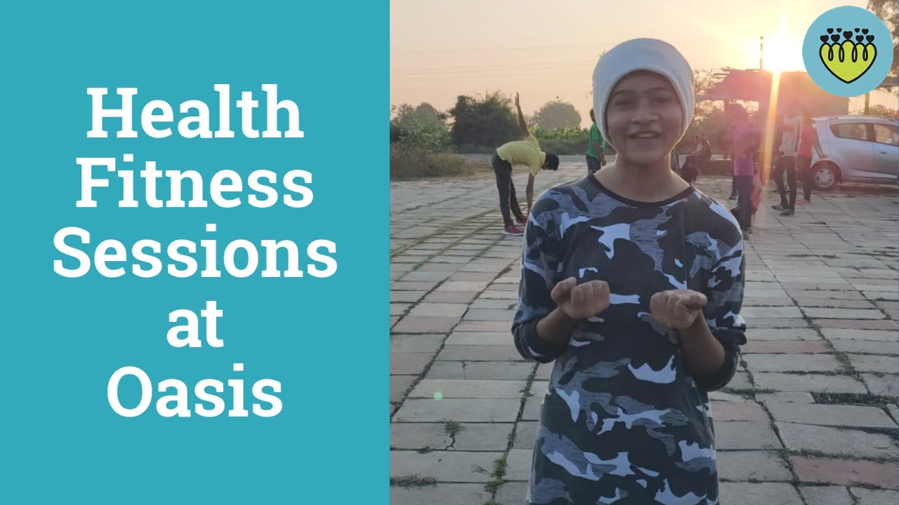 Oasis: Experience of Health-Fitness Session