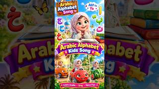 Arabic Alphabet Song 🚗 | Alif Baa Taa for Kids | Learn Arabic with Fun! #Shorts #cute #islam