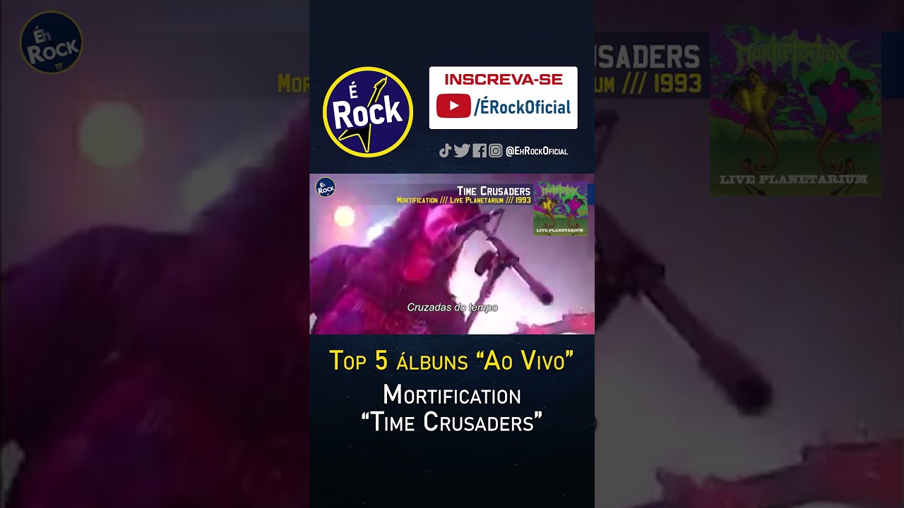 "Top 5 álbuns Ao Vivo" - Mortification - "Time Crusaders"
