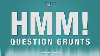 Hmm SOUND EFFECT Question Grunts - Hmmm SOUNDS Male Grunts SFX Thinking SOUND EFFECT