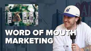 $4m in Sales From Word of Mouth
