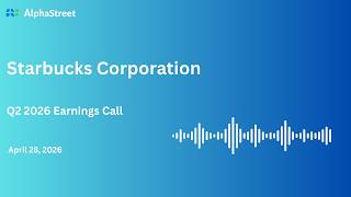 SBUX Stock | Starbucks Corporation Q1 2026 Earnings Call