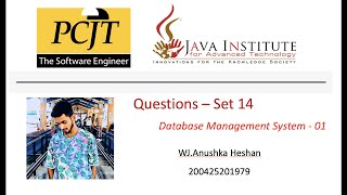 Question Set - 14 | 1st Year | Database Management System | Java Institute | WJ.Anushka Heshan