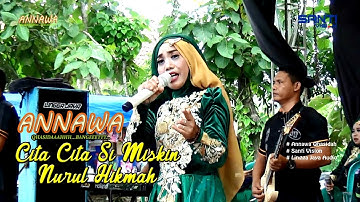NURUL HIKMAH - CITA CITA SI MISKIN ANNAWA QHASIDAH BANGET LIVE JAMUS MANGIN