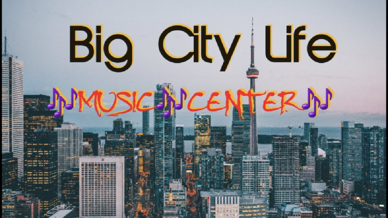 Лайф сити центр. Big City Life. Big City - big City Life (2018). Big City Life губки.