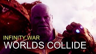 Avengers InfinIty War Worlds Collide