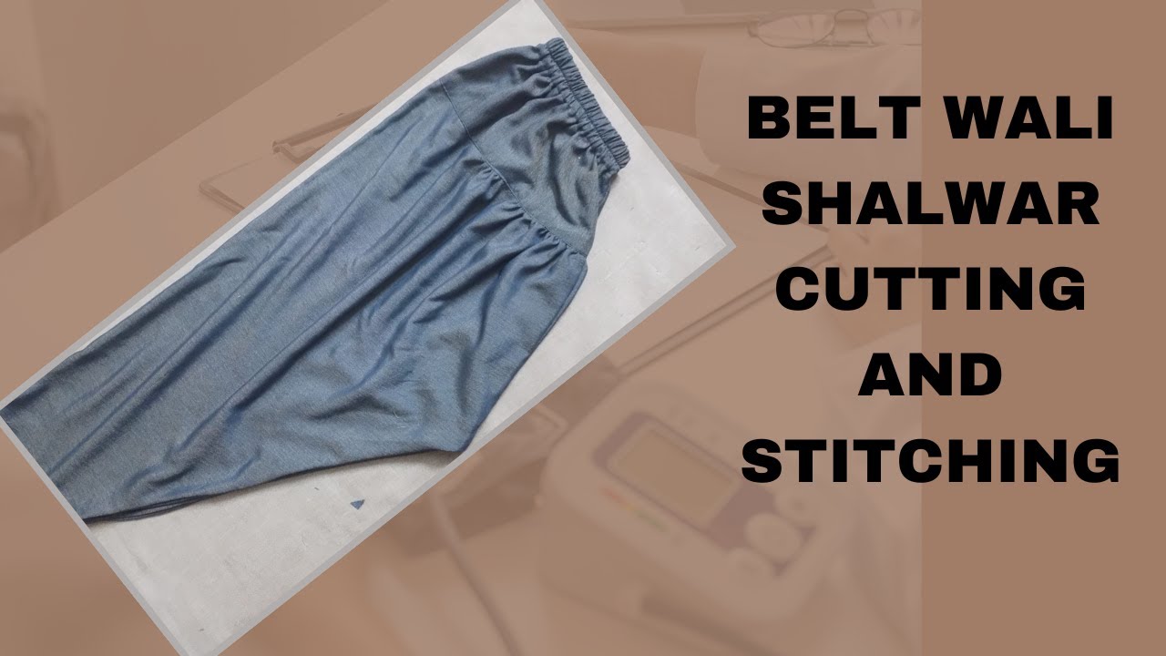 Belt Wali Shalwar Easy Ctting and Stitching Dress Design Creation