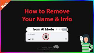 How-to Remove Your Name and Info from Google AI Mode