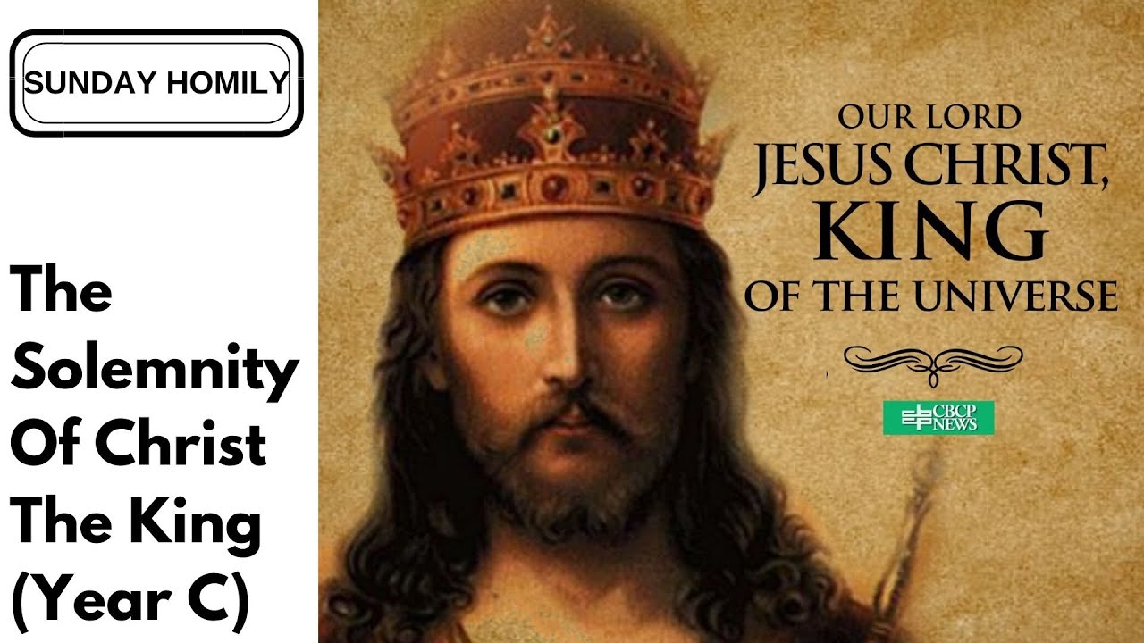 Homilies The Solemnity of Christ the King (Year C) YouTube