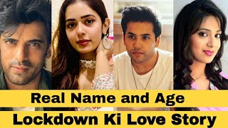 Real Name & Age Of Starplus New Serial Lockdown Ki Love Story Star Cast