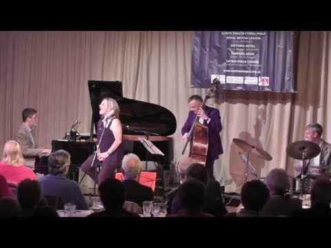Claire Martin amp The Dave Newton Trio  North Wales Jazz  39You Turned The Tables On Me39