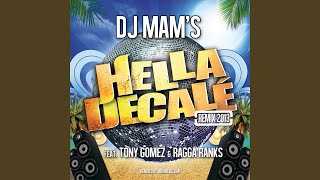 Hella Décalé Remix 2013 (Radio Edit) (feat. Tony Gomez & Ragga Ranks) (Remixed by Mounir Belkhir)