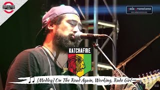 [OFFICIAL MB2016] KATCHAFIRE | [Medley] On The Road Again, Working, Rude Girl [Mari Berdanska]