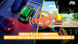 Aides à la conduite, insupportables ou indispensables ?