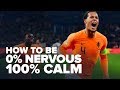 How to not be nervous in a match | Virgil van Dijk Interview