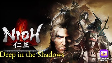 Nioh mission level 12 Deep in the shadows