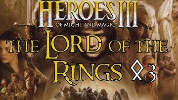 Heroes of Might and Magic 3 - Lord of the Rings part 3 - Impossible difficulty Version 4.0
