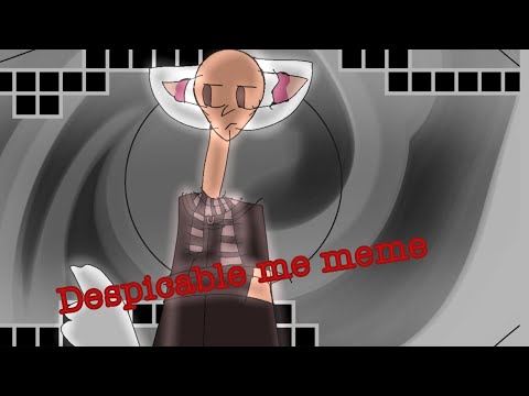 Despicable me meme||a