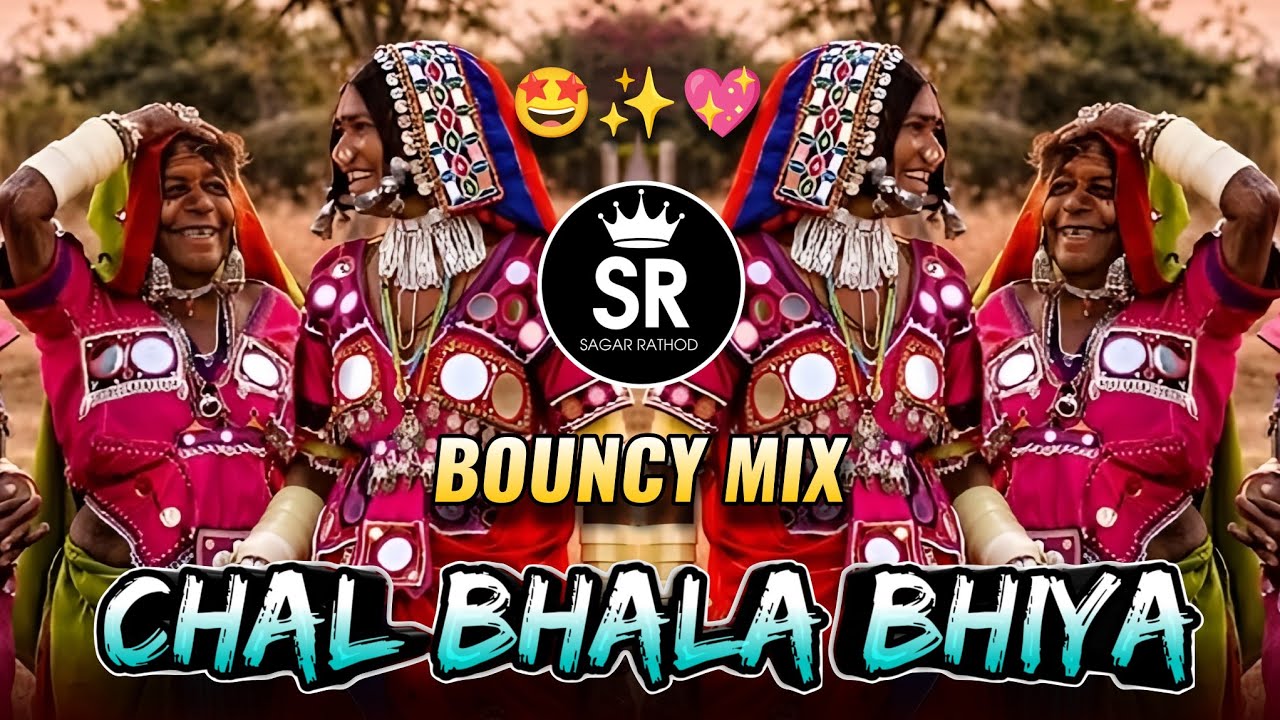 CHAL BHALA BHIYA | BANJARA DJ SONGS | BOUNCY MIX | DJ SAGAR BIJAPUR | #banjaradjsongs 