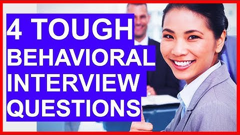 4 TOUGH Behavioral Interview Questions and ANSWERS!