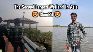 ShonBil 😍 || The Second Largest Wetland In Asia 🌏 || ShonBil Park || Vlog 82