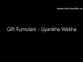 Gift Fumulani Uyankhe Wekha